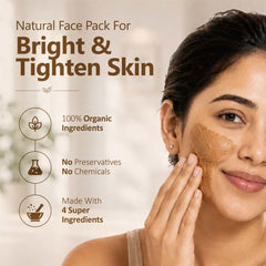 Natural face pack for Bright & Tighten Skin