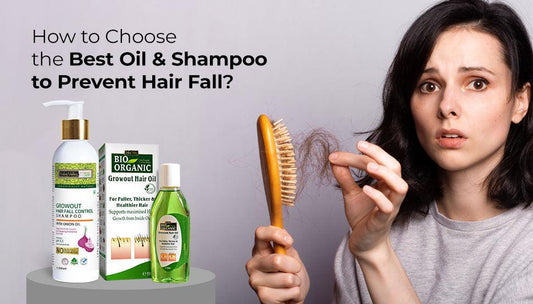 How to Choose the Best Oil and Shampoo to Prevent Hair Fall?