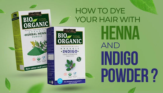 How to Dye Your Hair with Henna and Indigo Powder?