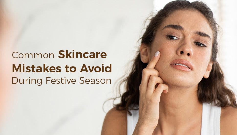 5 Mistakes to Avoid in Your Diwali Skincare Routine