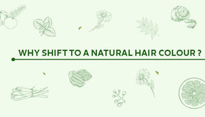 Why should you shift to a natural hair colour?