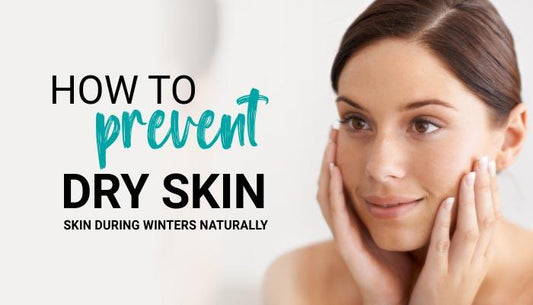 How to prevent dry skin during winters 