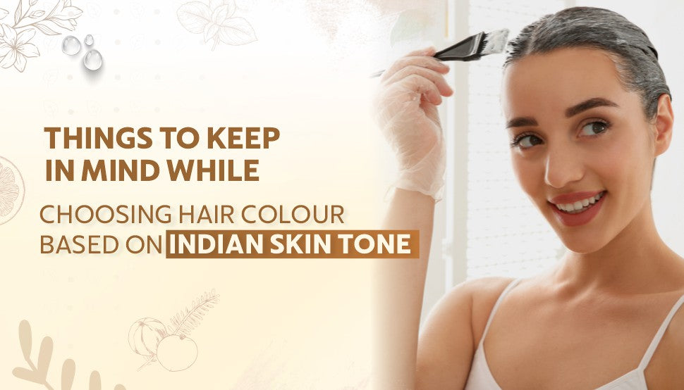 Things to Keep in Mind While Choosing Hair Colour Based on Indian Skin Tone