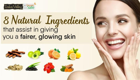 Natural Ingredients that assist in giving you  a glowing skin