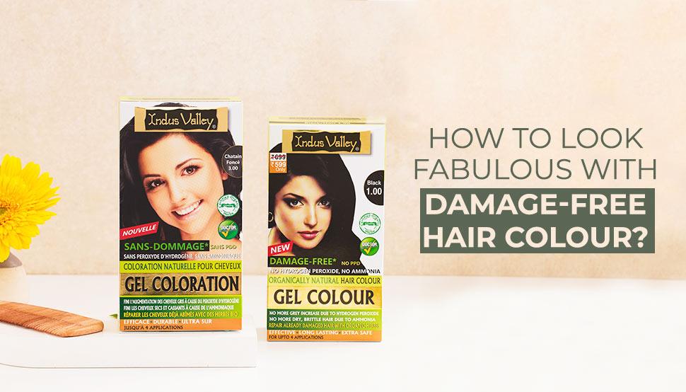 How to look fabulous with Damage free hair colour